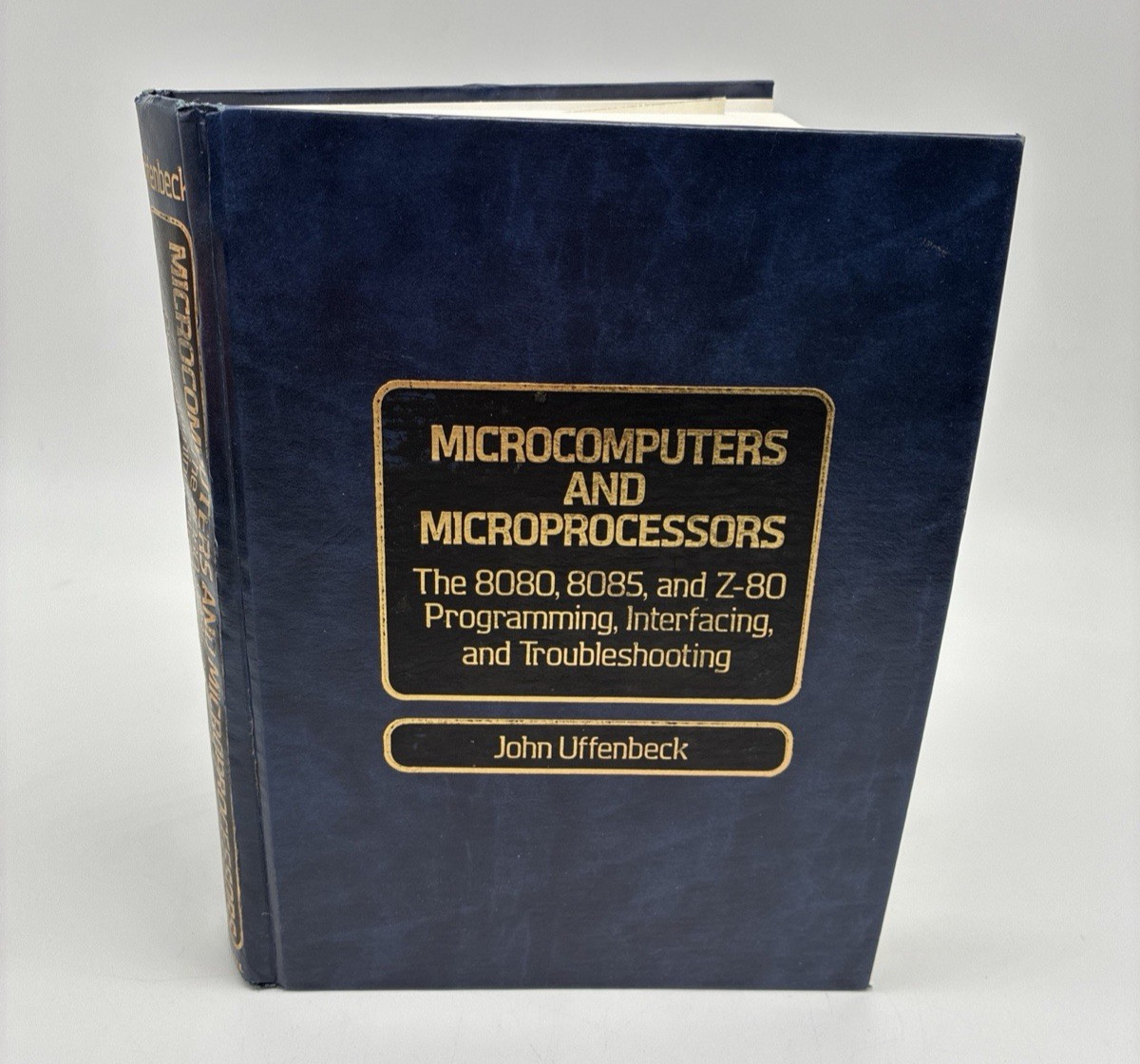 Microcomputers and Microprocessors 8080,8085 Z80 Programming John Uffenbeck
