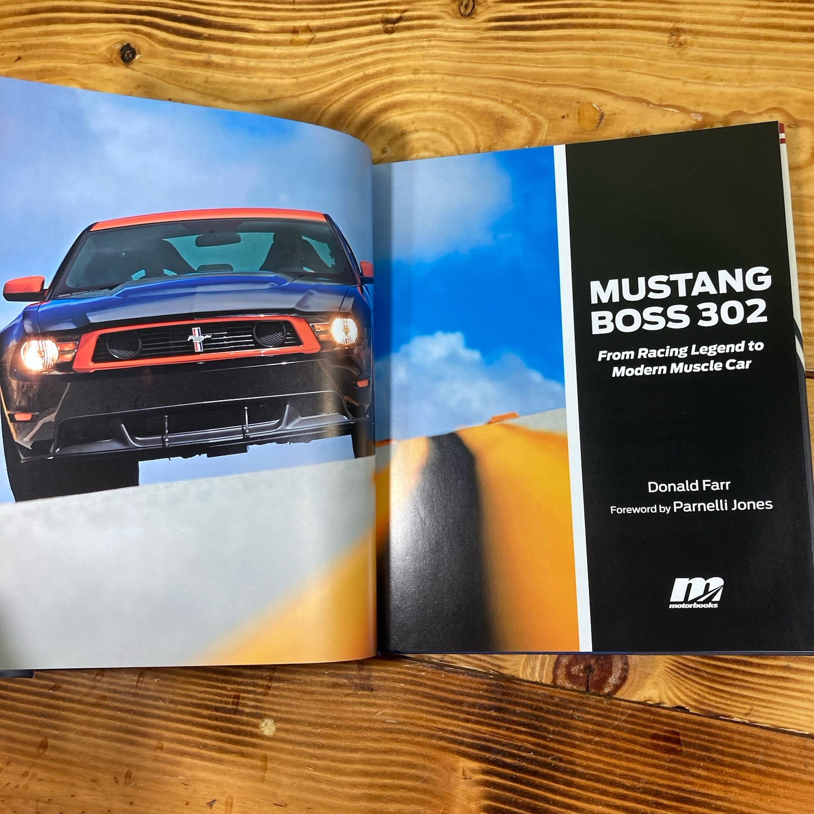 Mustang Boss 302 From Racing Legend to Modern Muscle Car 2011 Hardcover