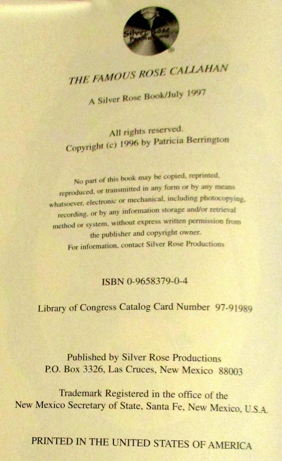 1997 The Famous Rose Callahan by Patricia Berrington SIGNED H/C D/J 485 Pages