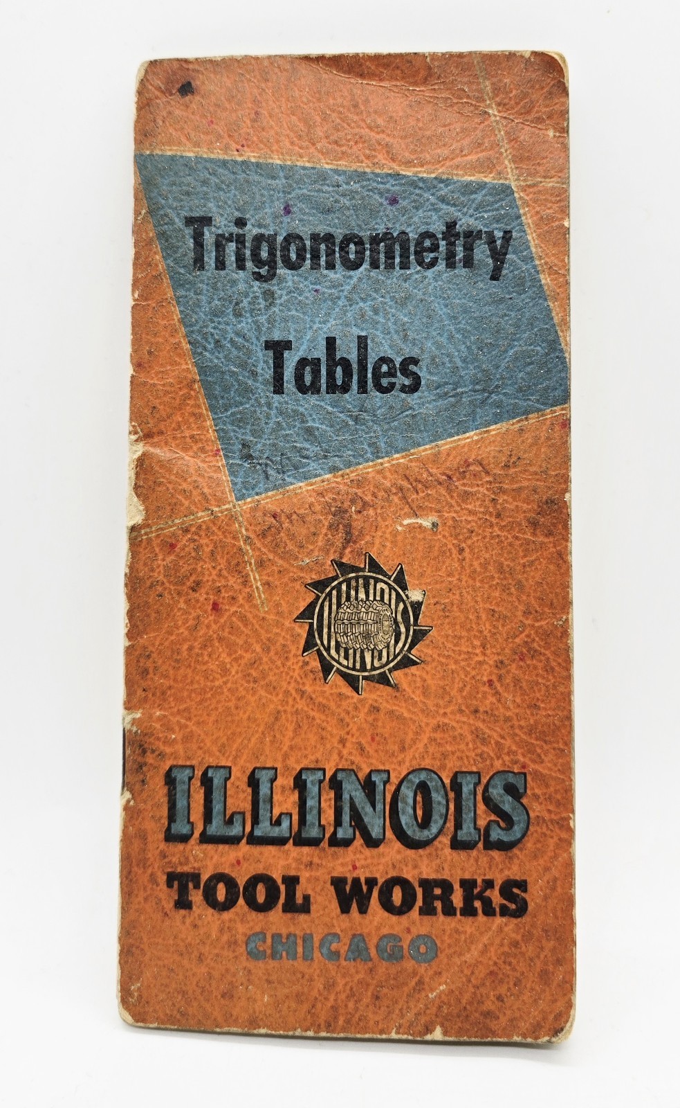 Vintage Illinois Tool Works Trigonometry Tables Tradesman Booklet USA 52 pages