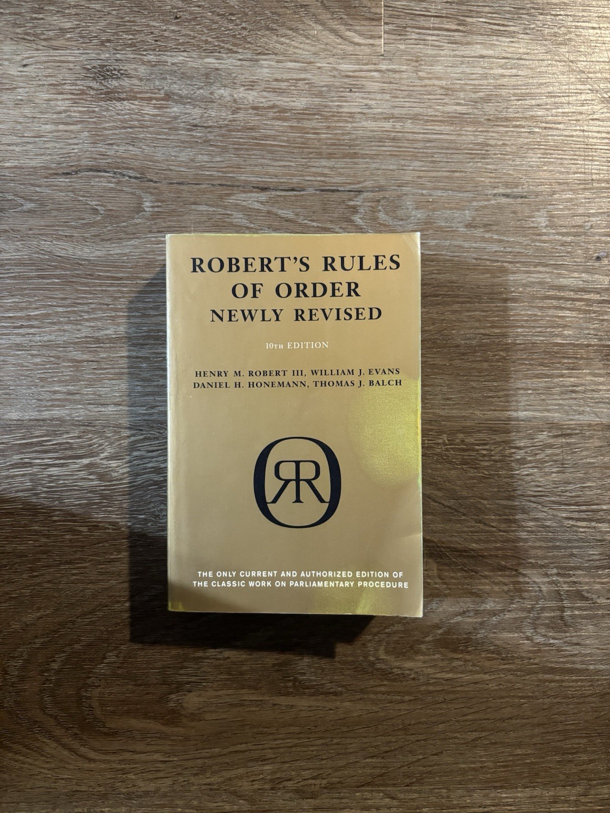 Roberts Rules of Order: Newly Revised (10th Edition) By Henry M. Robert III