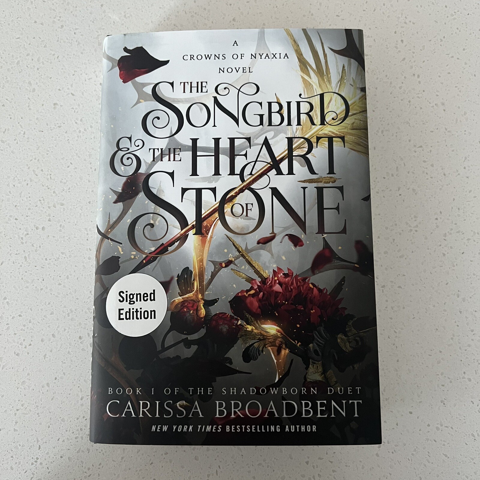 The Songbird And The Heart of Stone – Hand Signed – Carissa Broadbent Hardcover