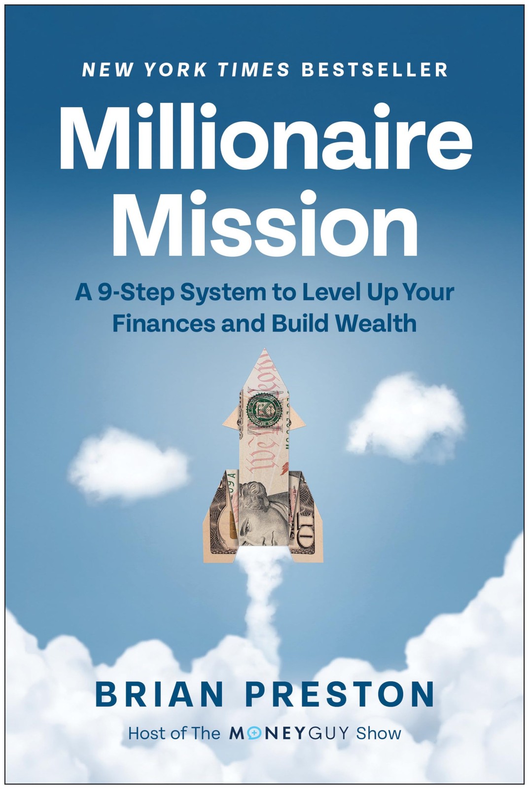 Millionaire Mission: A 9-Step System to Level Up Your Finances and Build Wea…