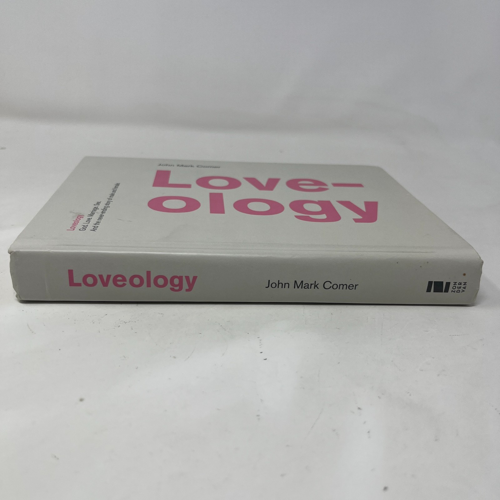 Love-ology: God Love Marriage Sex by John Mark Comer – Hardcover 2014