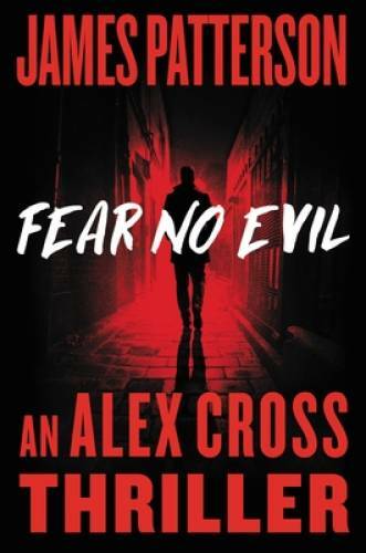 Fear No Evil (Alex Cross, 27) – Hardcover By Patterson, James – GOOD