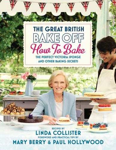 Great British Bake Off: How to Bake: The Perfect Victoria Sponge and Other: Used