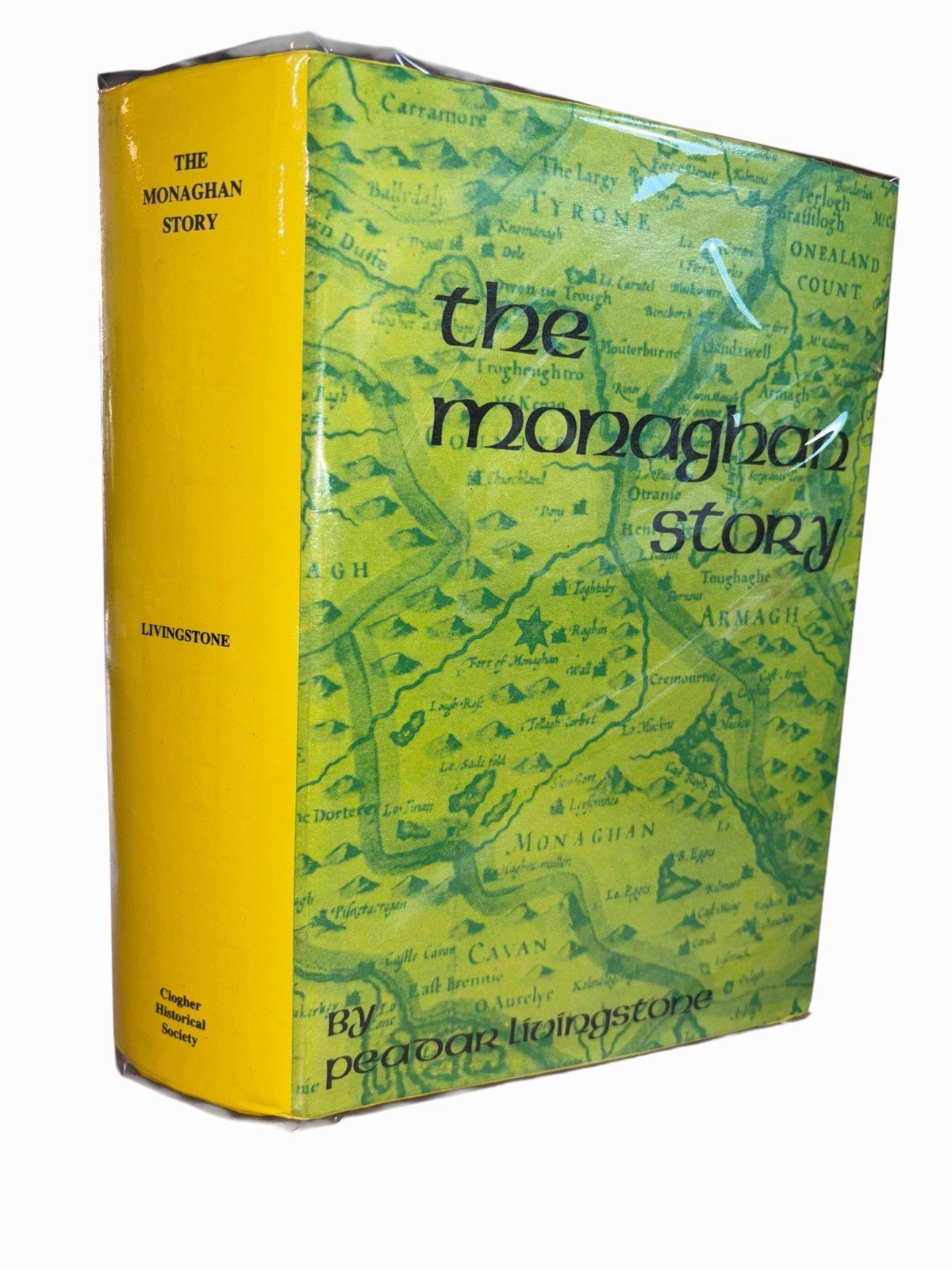 The Monaghan Story Peadar Livingstone 1980 Clogher Historical Society HC DJ