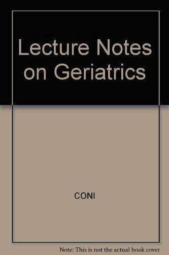 Lecture Notes on Geriatrics By Nicholas Coni, William Davison, S