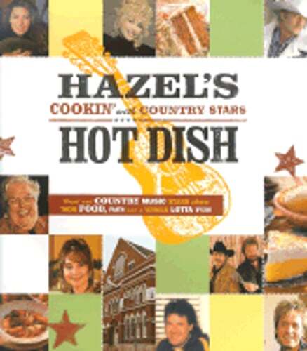 Hazel’s Hot Dish: Cookin’ with Country Stars by Professor Smith, Hazel: New