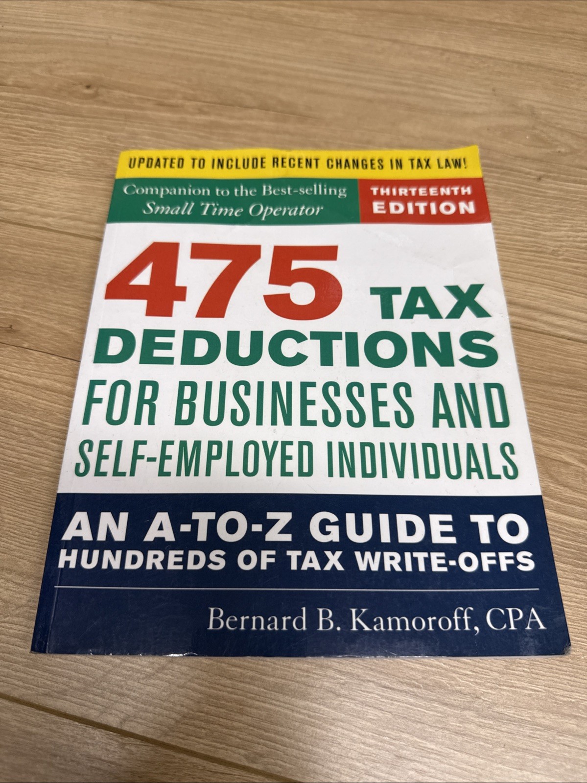 475 Tax Deductions for – Paperback, by Kamoroff C.P.A. Bernard – Very Good