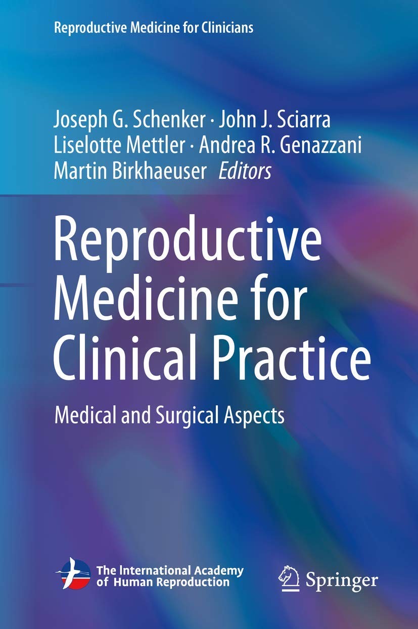 Reproductive Medicine for Clinical Practice: Medical and Surgical Aspects (R…