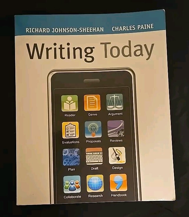 Writing Today by , Richard Johnson-Sheehan and Charles Paine…