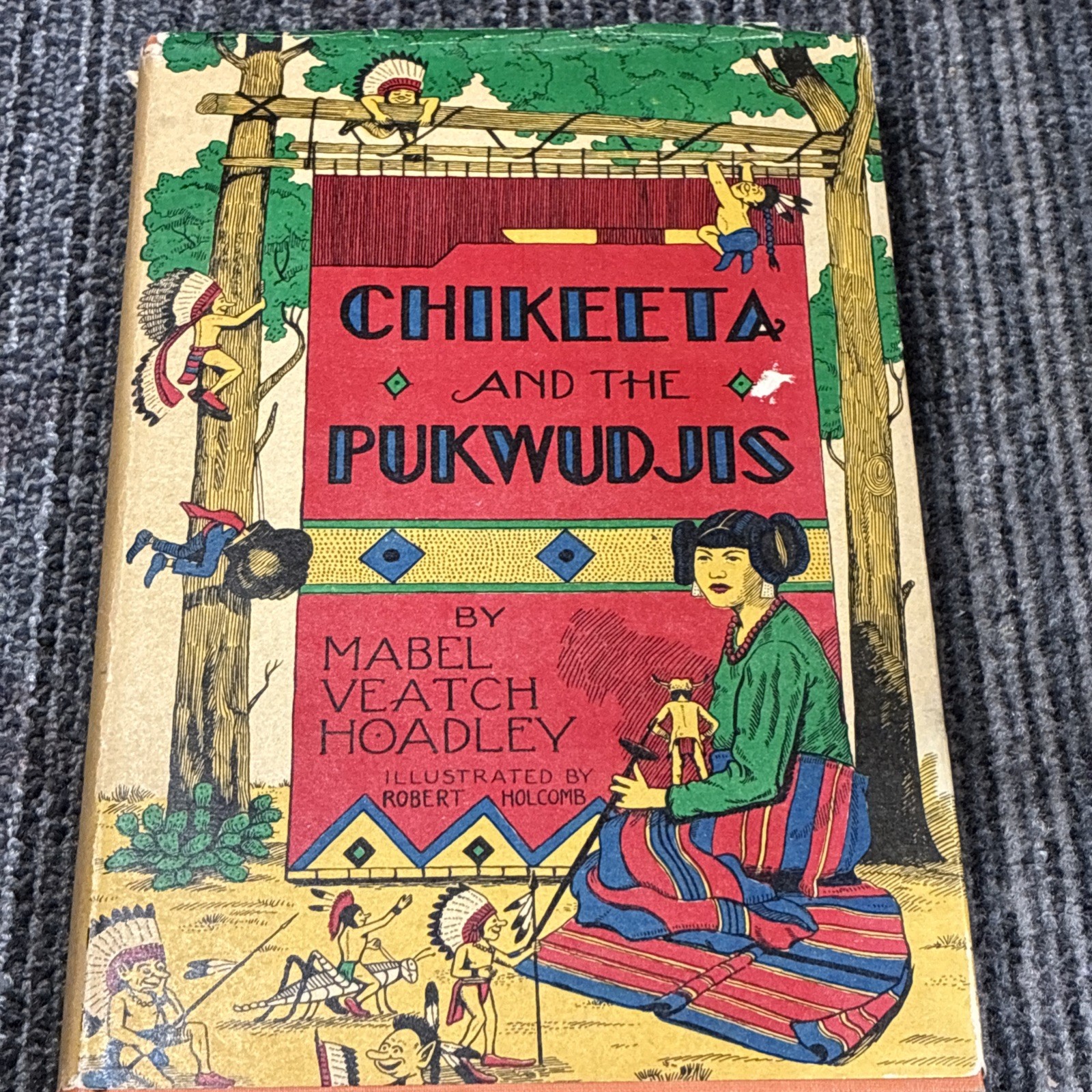 Mabel HOADLEY Chikeeta and the Pukwudjis 1950 1st Ed Colorado Native Americans