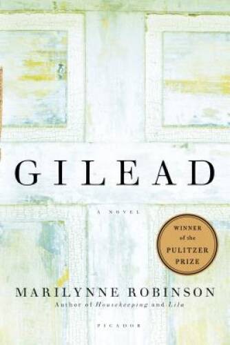 Gilead: A Novel – Paperback By Robinson, Marilynne – GOOD