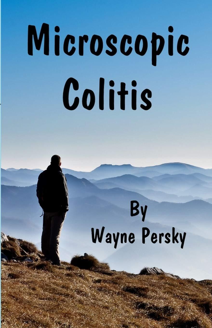 Microscopic Colitis: Revised Edition by Wayne Persky