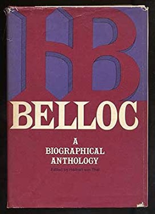 Belloc : A Biographical Anthology Hardcover