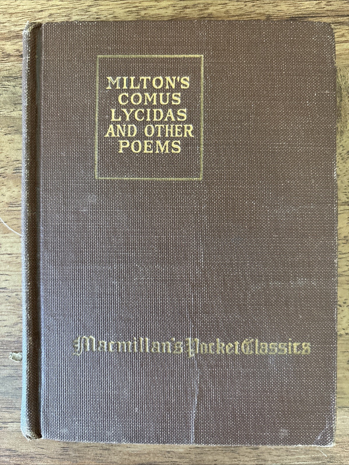Milton’s Comus Lycidas And Other Poems 1922 HC McMillan Pocket Classics Antique