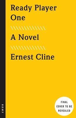 Ready Player One; Movie Tie-In: A Novel – paperback, Ernest Cline, 0804190135