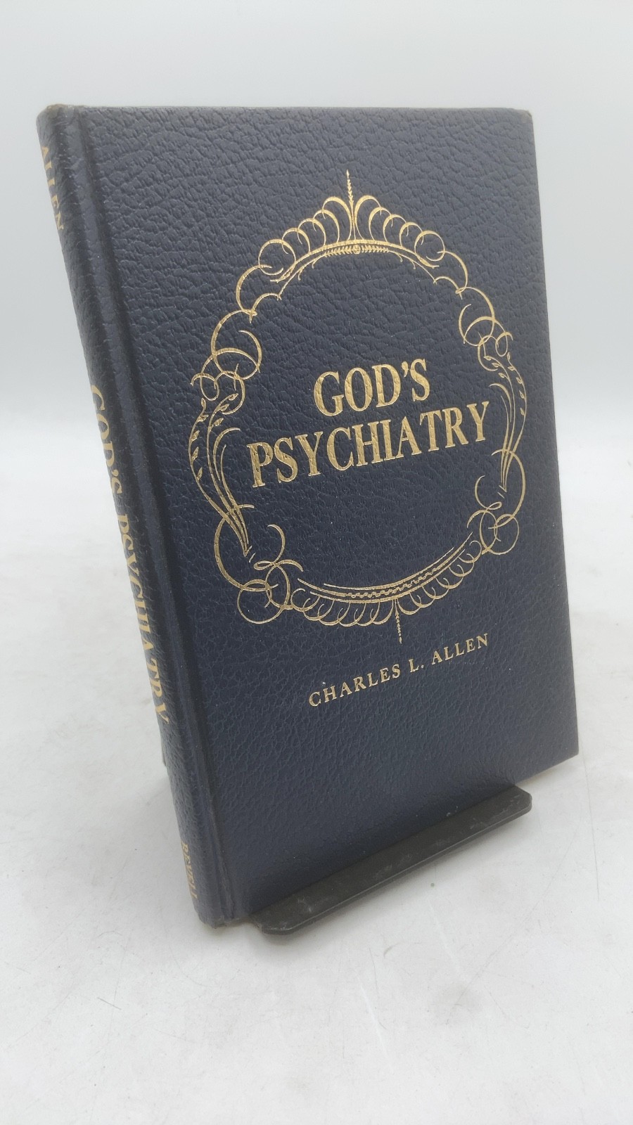 God’s Psychiatry Charles L. Allen Hardcover 1953