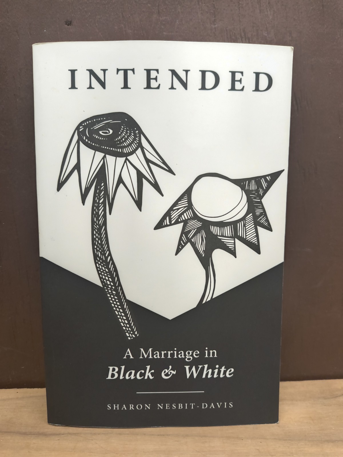 Intended: A Marriage in Black & White, Brand New Signed
