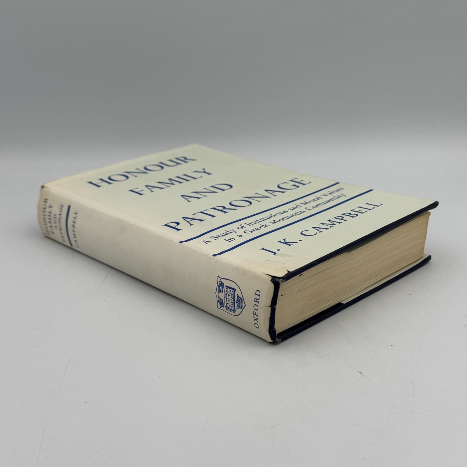 Honour Family and Patronage by J K Campbell 1967 HCDJ A Greek Mountain Community