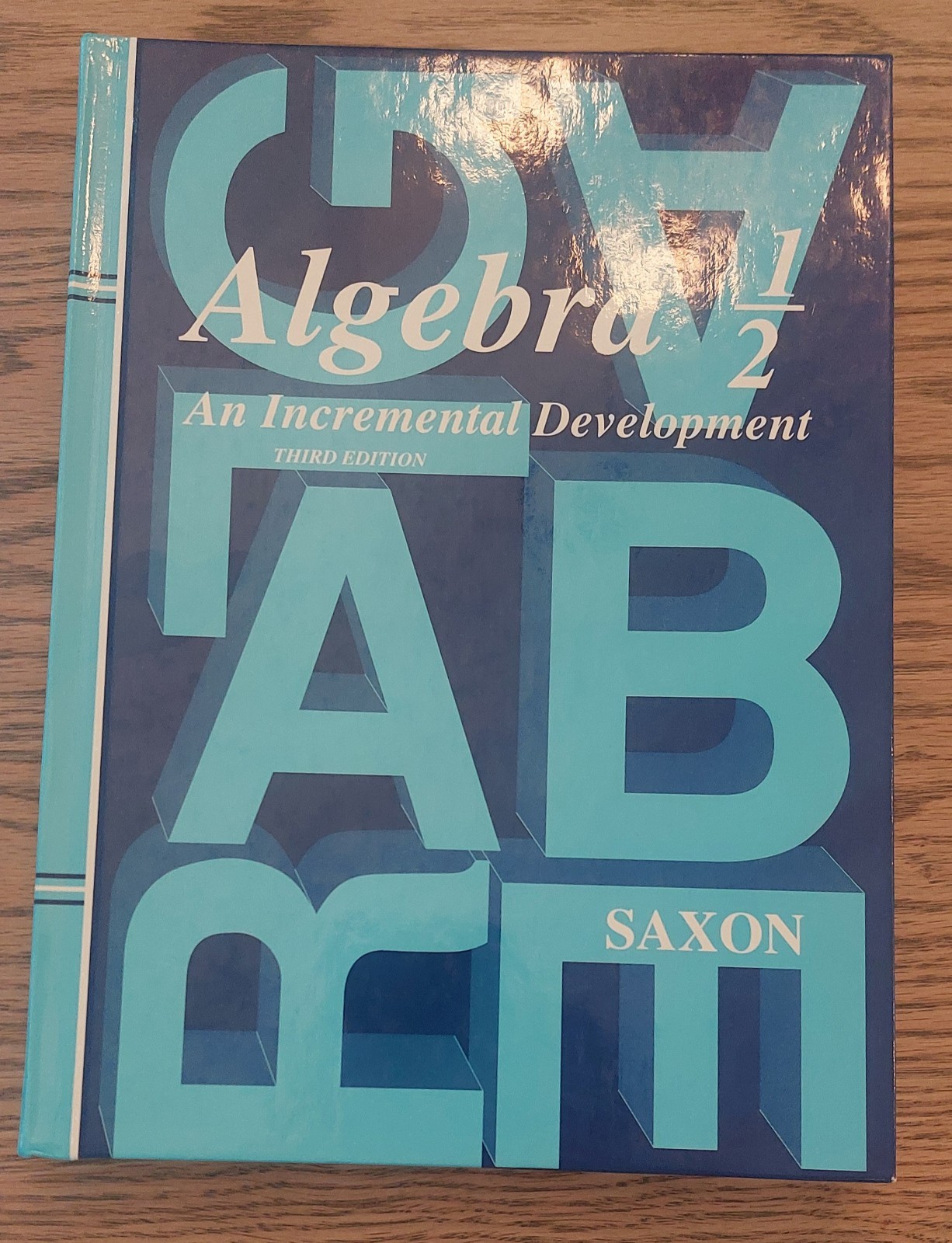 Algebra 1/2 Student Book : An Incremental Development by Saxon (2006,…