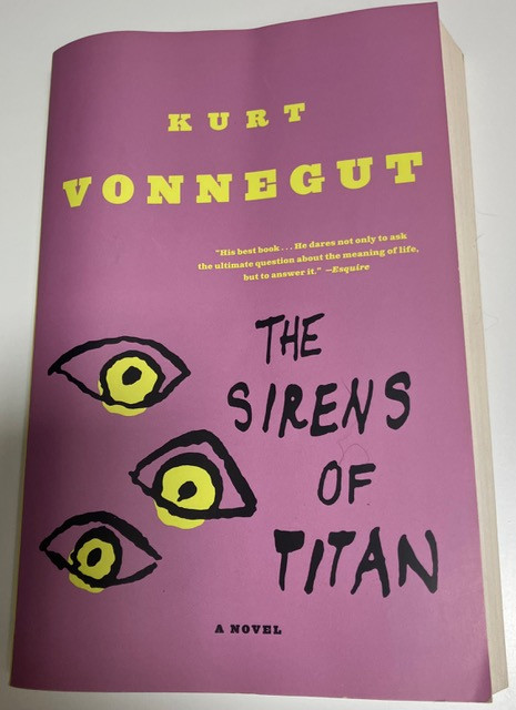 The Sirens Of Titan. Kurt Vonnegut. 2009. Dial Press, N.Y. Softcover – 326 pages