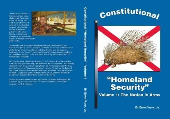 Constitutional Homeland Security : The – Paperback, by Edwin Vieira – Very Good