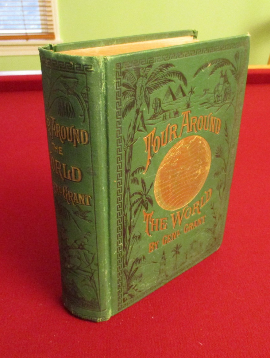 Tour Around the World by General Ulysses S. Grant (1879) Vintage Hardcover Book
