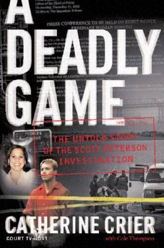 A Deadly Game: The Untold Story of the Scott Peterson Investigation – GOOD
