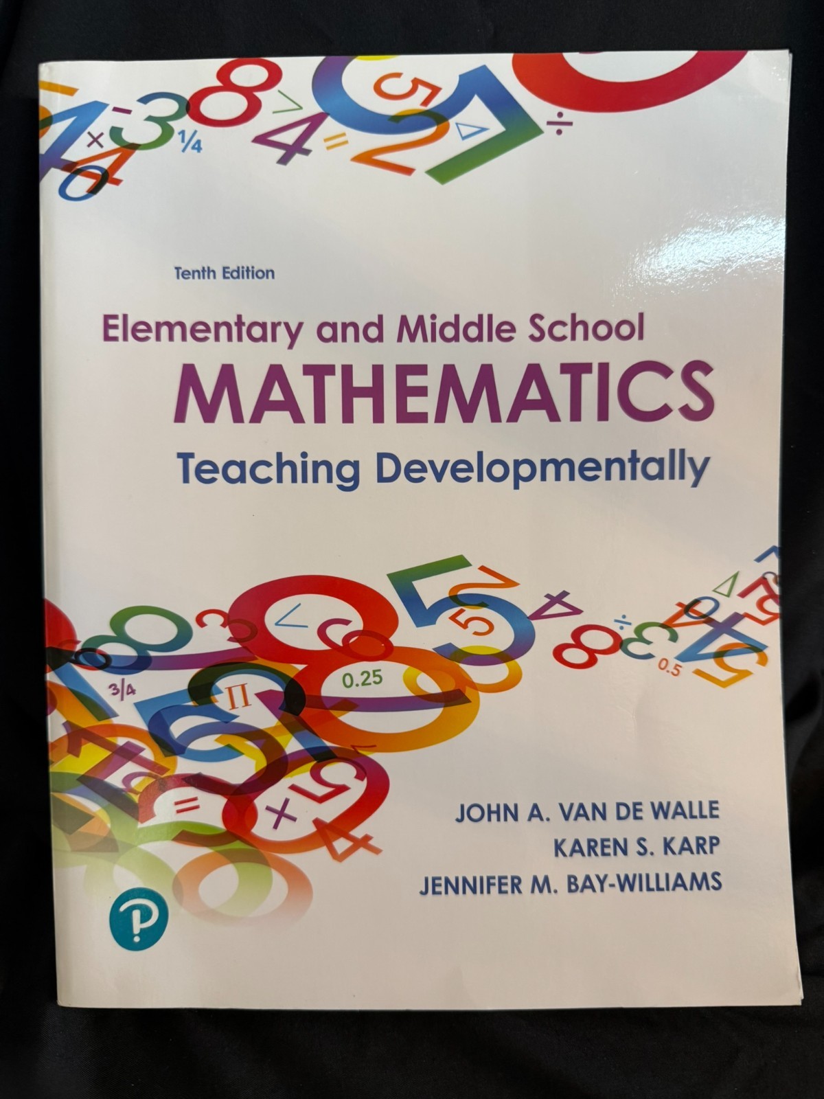 Elementary and Middle School Mathematics: Teaching Developmentally (10th Edition
