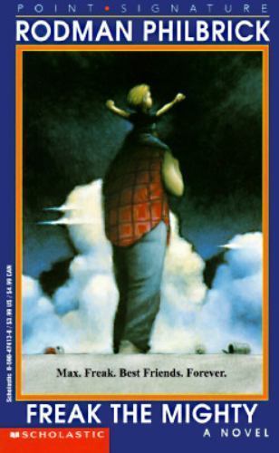 Freak the Mighty – paperback, 9780590474139, Rodman Philbrick