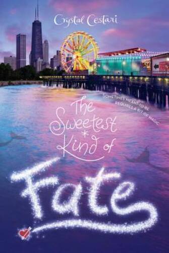 Windy City Magic, Book 2 The Sweetest Kind of Fate – Paperback – VERY GOOD