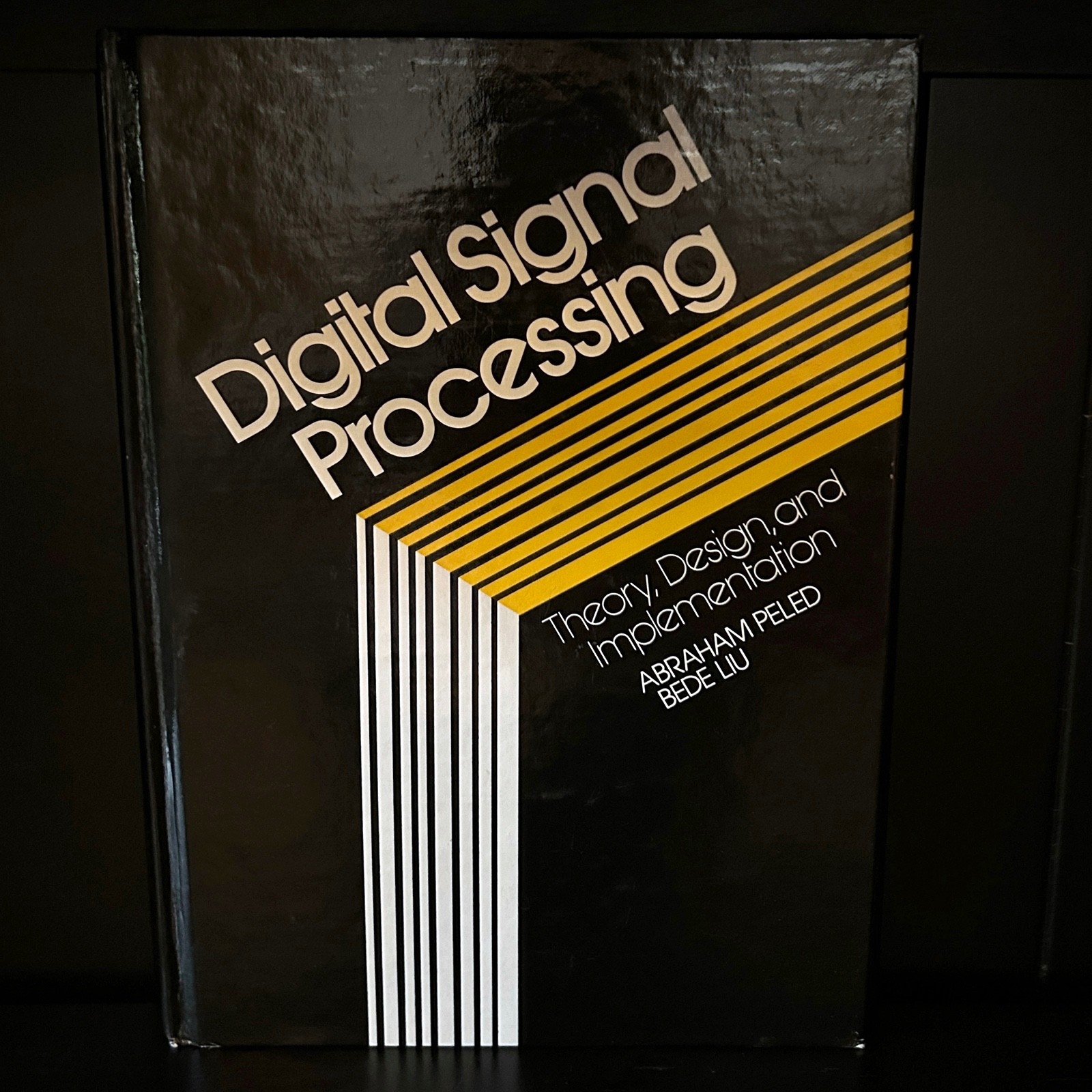 Hardcover, Digital Signal Processing by Abraham Peled, Bede Liu 1976 John Wiley