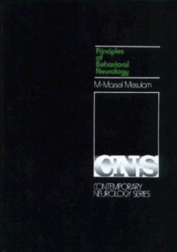 Principles of Behavioral Neurology (Contemporary Neurology Series)