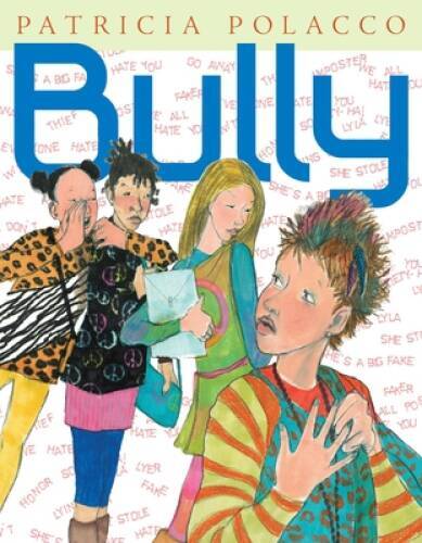 Bully – Hardcover By Polacco, Patricia – GOOD