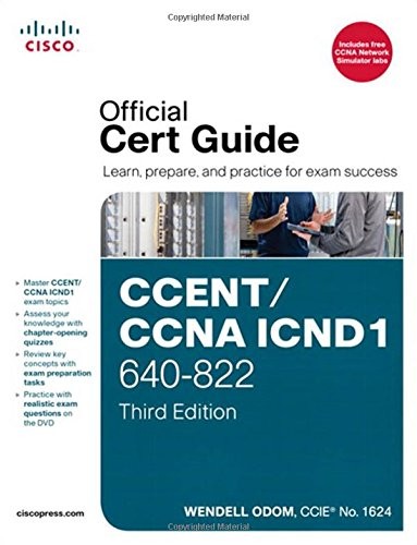 CCENT / CCNA ICND1 640-822 OFFICIAL CERT GUIDE By Wendell Odom – Hardcover *NEW*