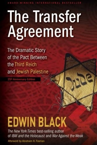 The Transfer Agreement–25th Anniversary Edition: The Dramatic S