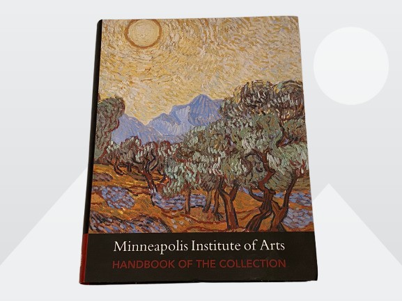 Minneapolis Institute of Arts Handbook of the Collection Hardcover 328 Pages