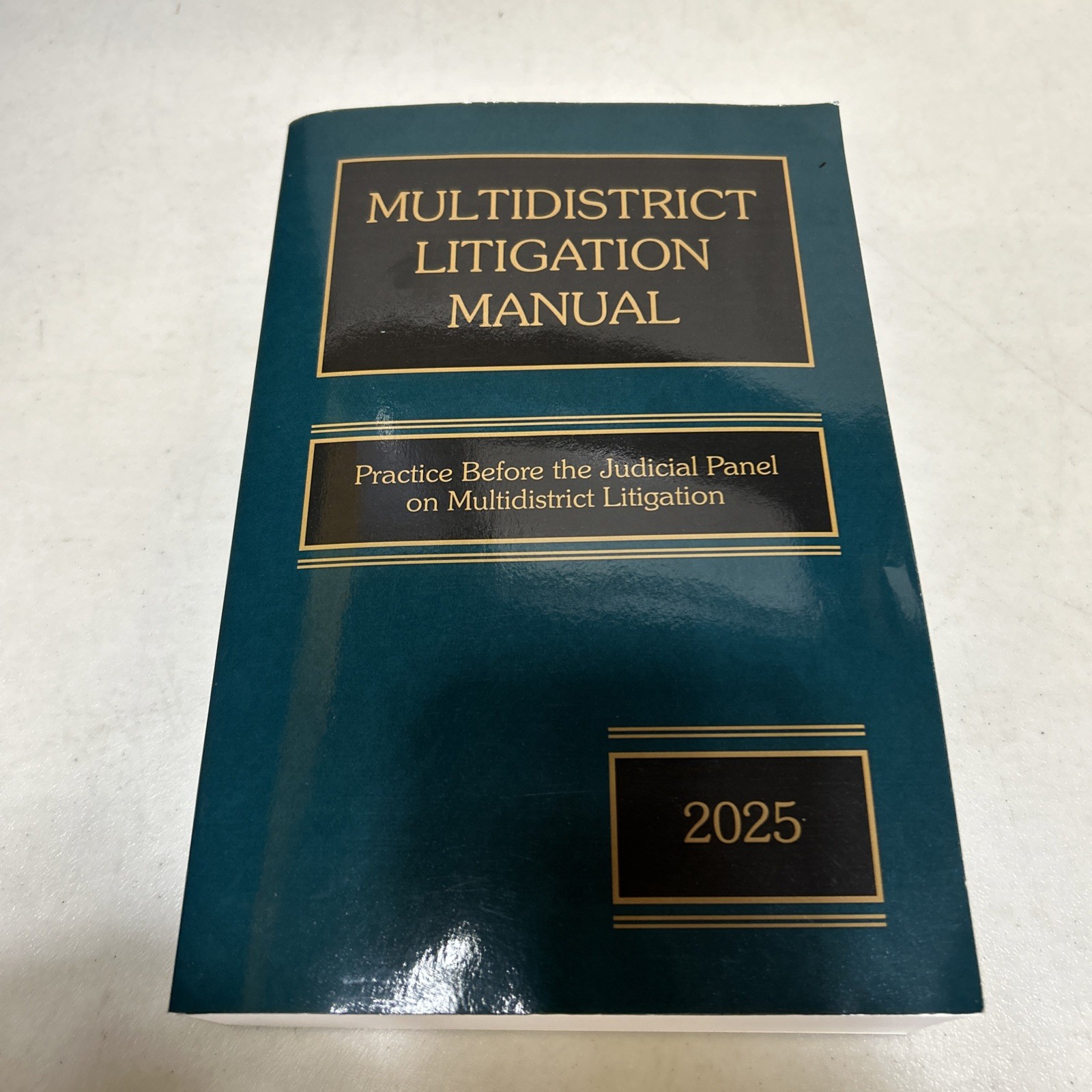Multidistrict Litigation Manual 2025 Edition Thomson Reuters