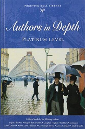 PRENTICE HALL LITERATURE:TVTT ANTHOLOGY AUTHORS IN-DEPTH PLATINUM (Prenti – GOOD