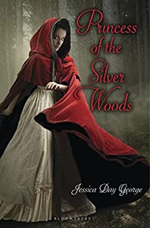 Princess of the Silver Woods Paperback Jessica Day George