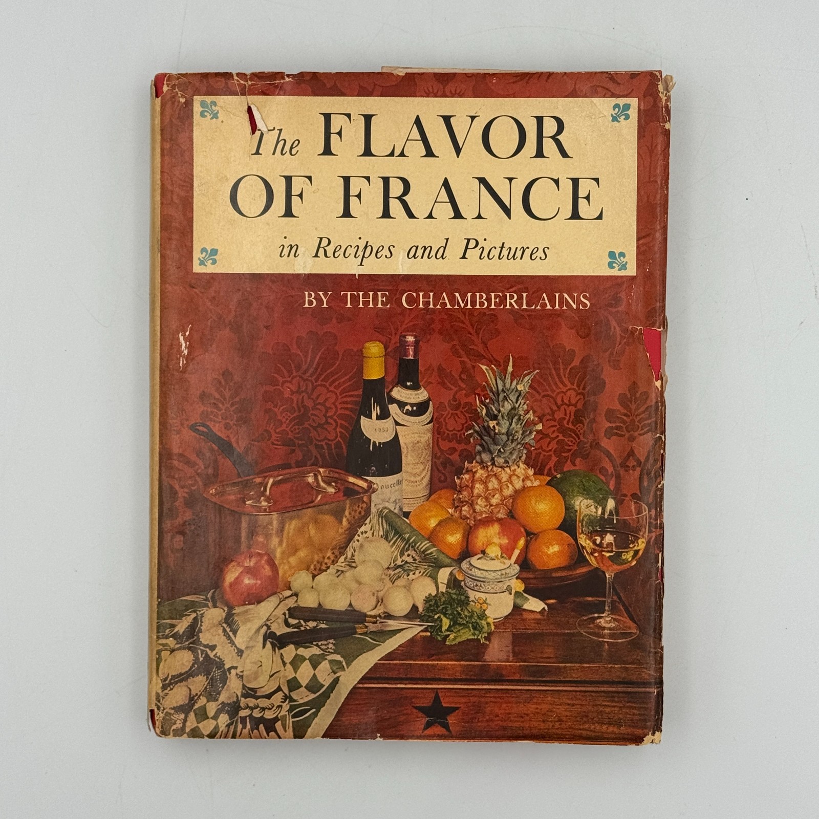 The Flavor of France in Recipes and Pictures by the Chamberlains HCDJ 5th Print