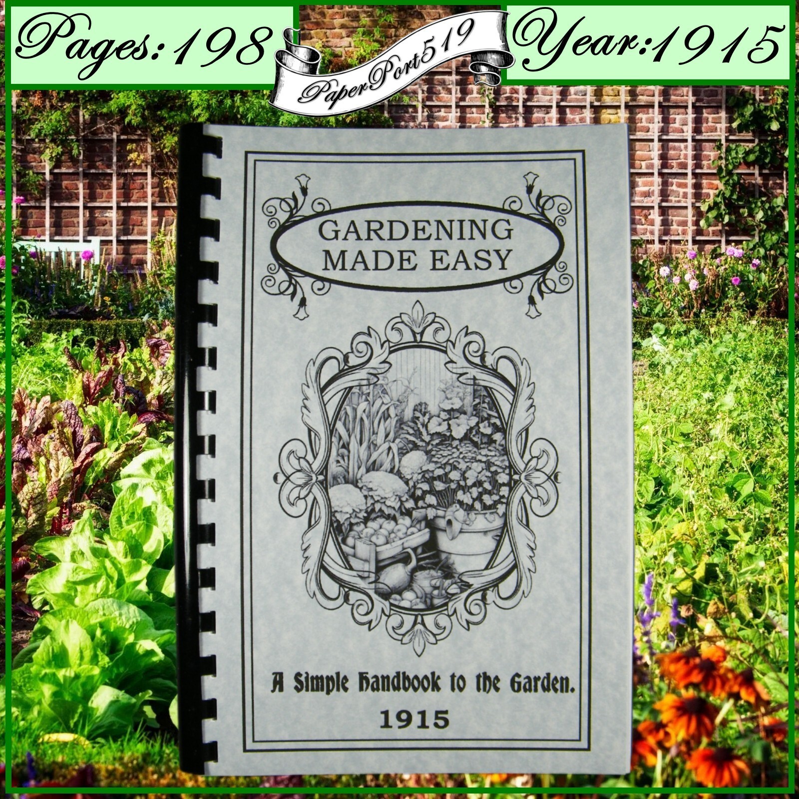 1915 Gardening Made Easy 198 Pages