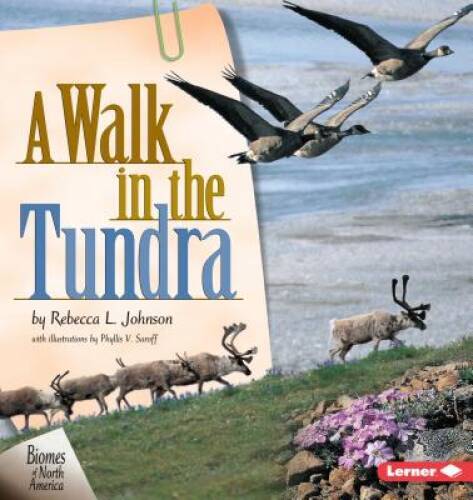 A Walk in the Tundra (Biomes of North America) – Paperback – GOOD