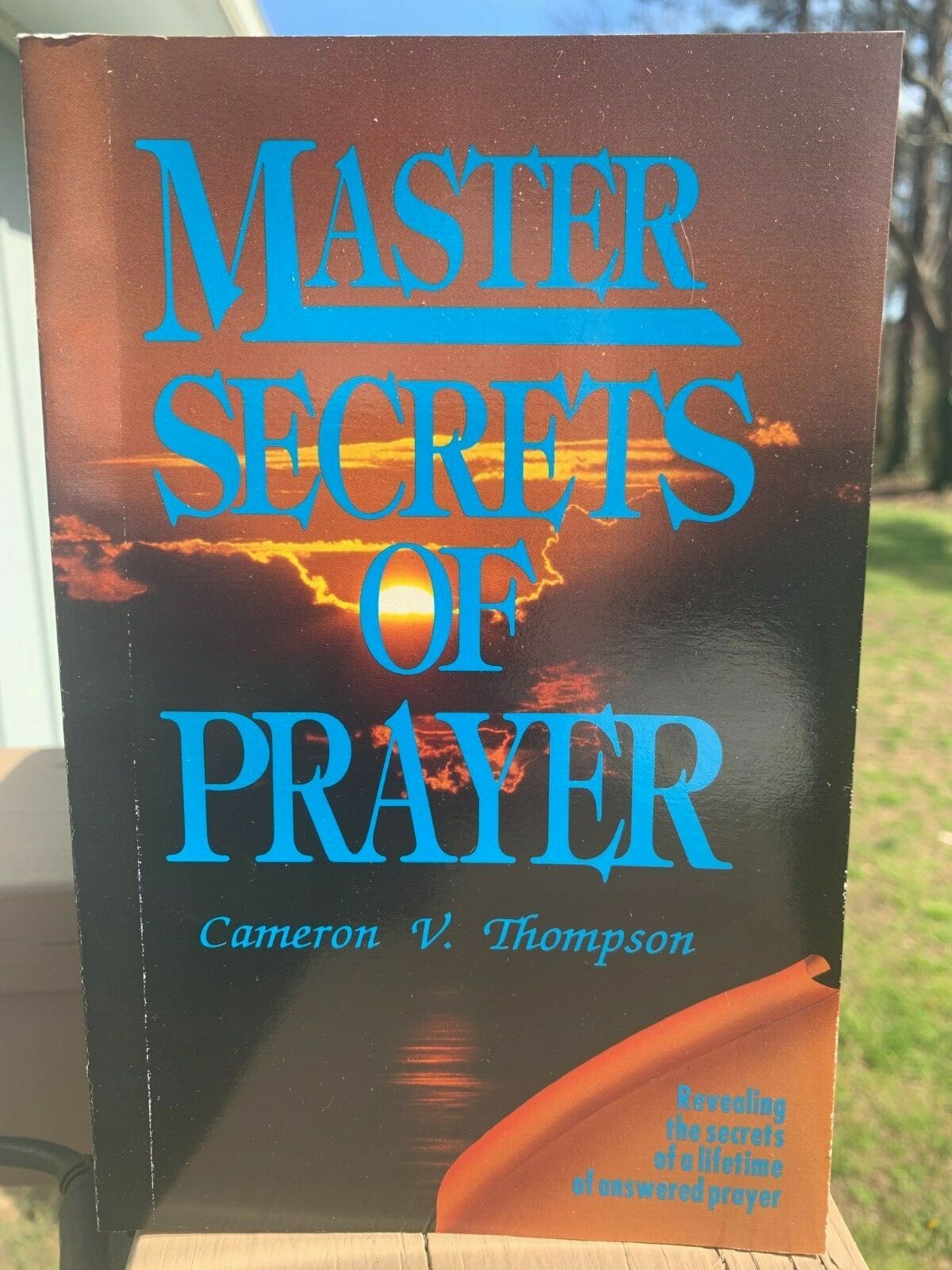 MASTER SECRETS OF PRAYER By Cameron V. Thompson *LIKE NEW* Book on how to pray