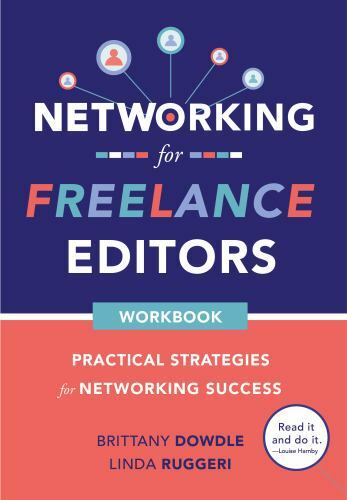 Networking for Freelance Editors: Practical Strategies for Networking Succes…