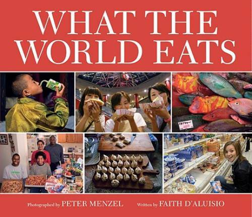 What the World Eats – Hardcover By D’Aluisio, Faith – GOOD