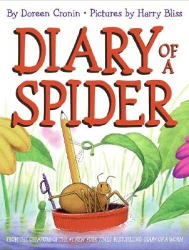 Diary of a Spider – Hardcover By Cronin, Doreen – GOOD