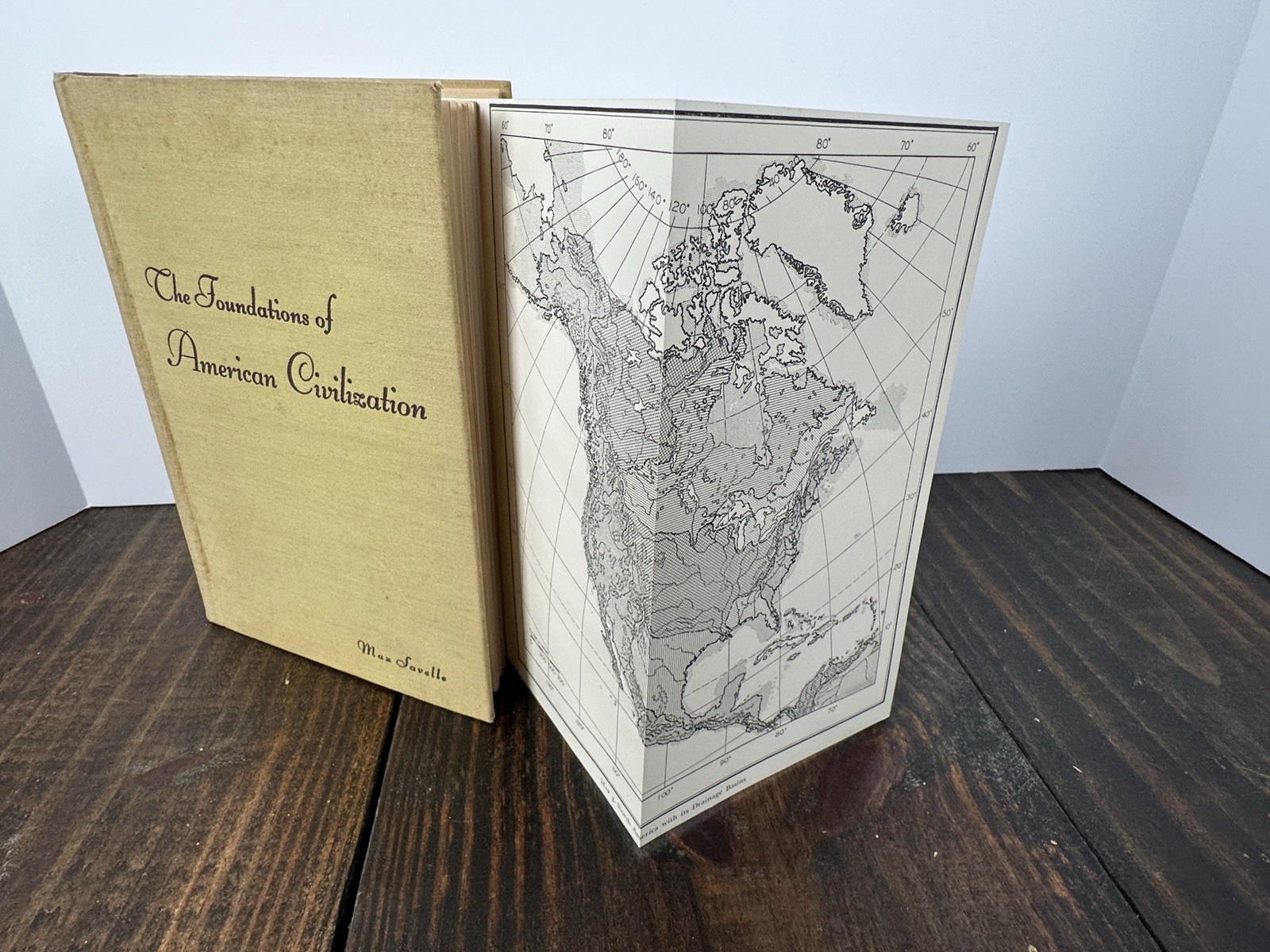 The Foundations Of American Civilization, By Max Savelle – 1956